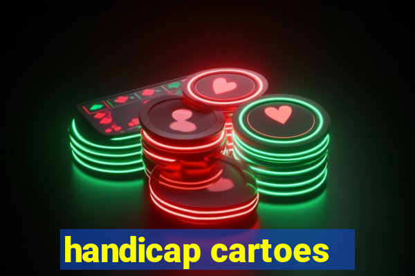 handicap cartoes - 0.5